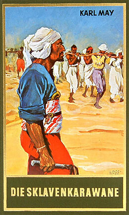 Kartonierter Einband Die Sklavenkarawane (Taschenbuch) von Karl May