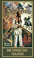 E-Book (epub) Die Winnetou-Trilogie von Helmut Schmiedt