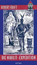E-Book (epub) Die Nihilit-Expedition von Robert Kraft