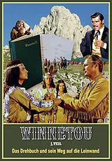 Fester Einband Winnetou 1. Teil. Das Drehbuch und sein Weg auf die Leinwand von 