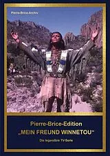 Kartonierter Einband Mein Freund Winnetou von Brice Hella