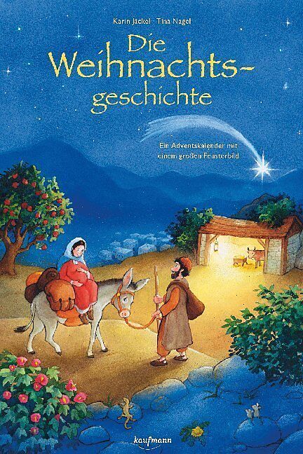 Die Weihnachtsgeschichte - Karin Jäckel - Buch Kaufen | Ex Libris