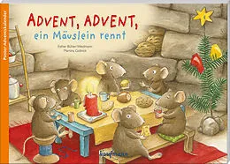 Geheftet Advent, Advent, ein Mäuslein rennt. Ein Poster-Adventskalender zum Vorlesen von Esther Bühler-Weidmann