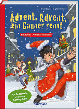 Kartonierter Einband Advent, Advent, ein Gauner rennt. Ein Krimi-Adventskalender-Buch von Kristin Lückel