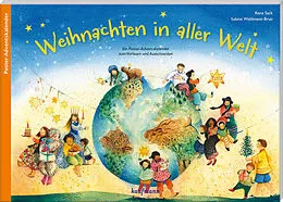Kalender Weihnachten in aller Welt. Ein Poster-Adventskalender zum Vorlesen und Ausschneiden von Rena Sack