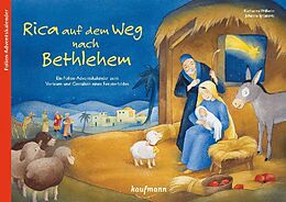 Geheftet Rica auf dem Weg nach Bethlehem. Ein Folien-Adventskalender zum Vorlesen und Gestalten eines Fensterbildes von Katharina Wilhelm