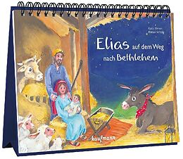 Kalender Elias auf dem Weg nach Bethlehem von Katia Simon