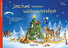 Kalender Joschas schönstes Weihnachtsfest. Ein Folien-Adventskalender zum Vorlesen und Gestalten eines Fensterbildes von Bellinda Bellinda