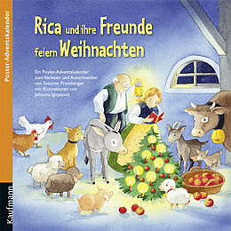 Kalender Rica und ihre Freunde feiern Weihnachten. Ein Poster-Adventskalender zum Vorlesen und Ausschneiden von Susanne Pramberger
