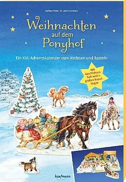 Geheftet Weihnachten auf dem Ponyhof. Ein XXL-Adventskalender zum Vorlesen und Basteln von Barbara Peters