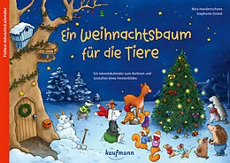 Kalender Ein Weihnachtsbaum für die Tiere von Nina Hundertschnee