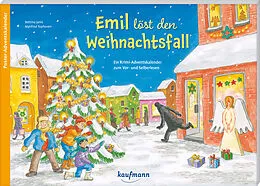 Kalender Emil löst den Weihnachtsfall von Bettina Janis