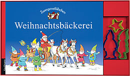 Fester Einband Zwergenstübchen Weihnachtsbäckerei von Elke und Timo Schuster