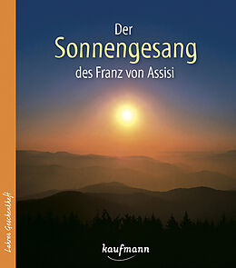 Fester Einband Der Sonnengesang des Franz von Assisi von Johannes Kuhn