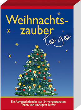 Paperback Weihnachtszauber - to go. Ein Adventskalender aus 24 vorgestanzten Teilen von Annegret Ritter