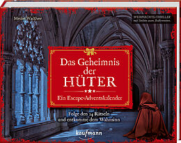 Fester Einband Das Geheimnis der Hüter - Ein Escape-Adventskalender von Meike Walther