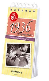 Kartonierter Einband (Kt) Jahrgangs-Quiz 1936 von Tom Jacob