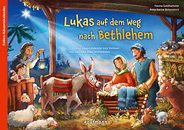 Kalender Lukas auf dem Weg nach Bethlehem von Hanna Goldhammer