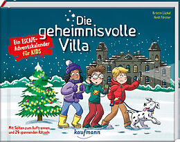 Fester Einband Die geheimnisvolle Villa - Ein Escape-Adventskalender für Kids von Kristin Lückel