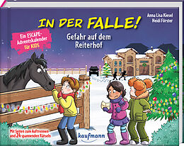 Fester Einband In der Falle! Gefahr auf dem Reiterhof - Ein Escape-Adventskalender für Kids von Anna Lisa Kiesel