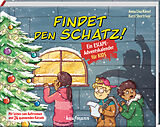 Fester Einband Findet den Schatz! - Ein Escape-Adventskalender für Kids von Anna Lisa Kiesel