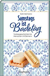 Fester Einband Samstags ist Badetag von Karin Hermanns