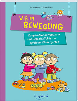 Kartonierter Einband Wir in Bewegung von Andrea Erkert