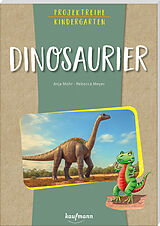 Kartonierter Einband Projektreihe Kindergarten - Dinosaurier von Anja Mohr