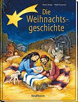 Fester Einband Die Weihnachtsgeschichte von Renate Schupp