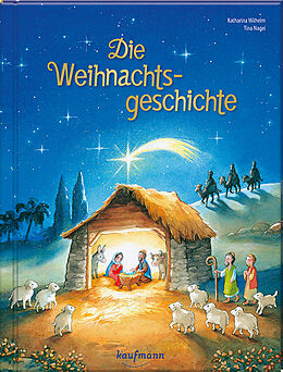 Fester Einband Die Weihnachtsgeschichte von Katharina Wilhelm