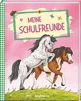 Fester Einband Meine Schulfreunde von Julia Gerigk