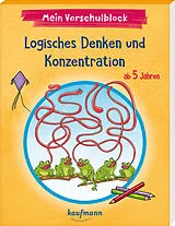 Kartonierter Einband Mein Vorschulblock - Logisches Denken und Konzentration von Kristin Lückel