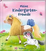 Fester Einband Meine Kindergartenfreunde von Bibi Hecher