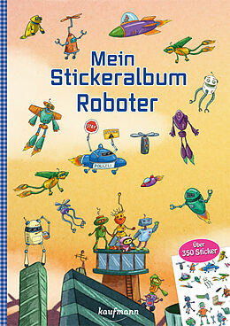 Geheftet Mein Stickeralbum - Roboter von Klara Kamlah