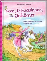 Fester Einband Feen, Prinzessinnen, Einhörner von Julia Gerigk
