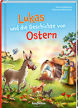 Fester Einband Lukas und die Geschichte von Ostern von Hanna Goldhammer