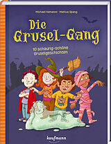 Fester Einband Die Grusel-Gang von Michael Hamannt