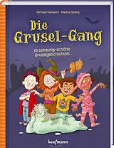 Fester Einband Die Grusel-Gang von Michael Hamannt