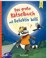 Kartonierter Einband Das große Rätselbuch mit Detektiv Willi von Kristin Lückel, Laura Michel