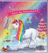 Gebunden Nia und Lily feiern das Winterfest von Klara Kamlah