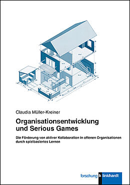 Kartonierter Einband Organisationsentwicklung und Serious Games von Claudia Müller- Kreiner