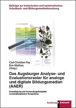 Kartonierter Einband Das Augsburger Analyse- und Evaluationsraster für analoge und digitale Bildungsmedien (AAER) von 