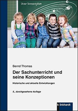Kartonierter Einband Der Sachunterricht und seine Konzeptionen von Bernd Thomas