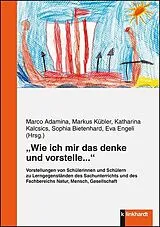 Kartonierter Einband Wie ich mir das denke und vorstelle... von