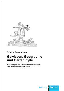 Kartonierter Einband Gewissen, Geographie und Gartenidylle von Simone Austermann