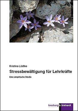 Kartonierter Einband (Kt) Stressbewältigung für Lehrkräfte von Kristina Lüdtke