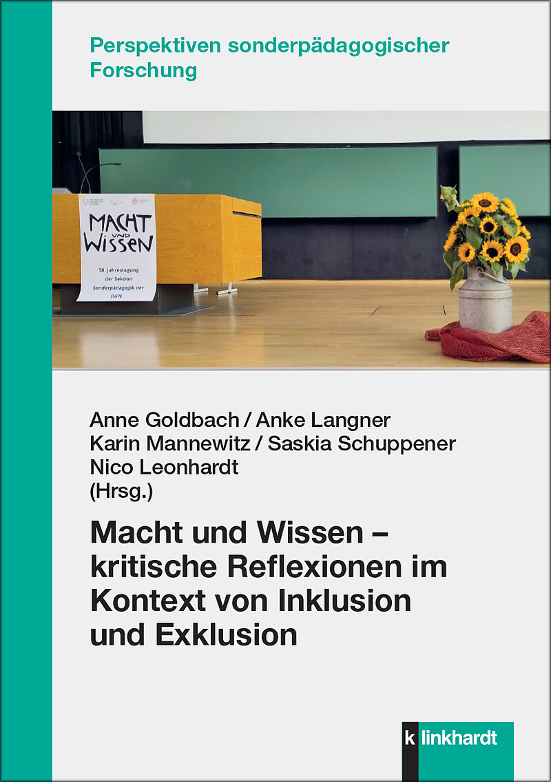 Macht und Wissen  kritische Reflexionen im Kontext von Inklusion und Exklusion