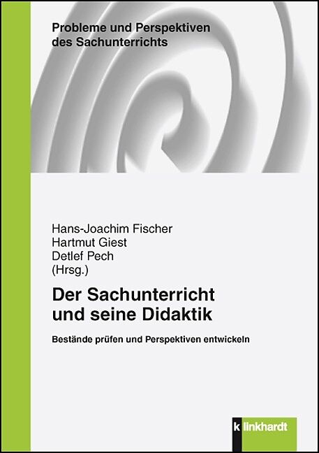 Der Sachunterricht und seine Didaktik