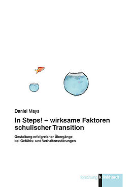 E-Book (pdf) In Steps! - wirksame Faktoren schulischer Transition von Daniel Mays