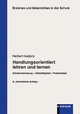 E-Book (pdf) Handlungsorientiert lehren und lernen von Herbert Gudjons